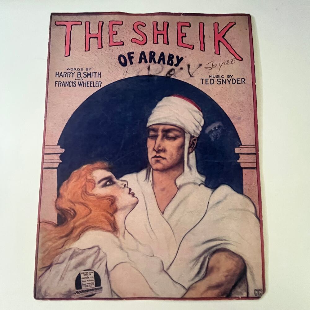 The Sheik of Araby Harry B. Smith F. Wheeler 1921 Antique Sheet Music SV30-3